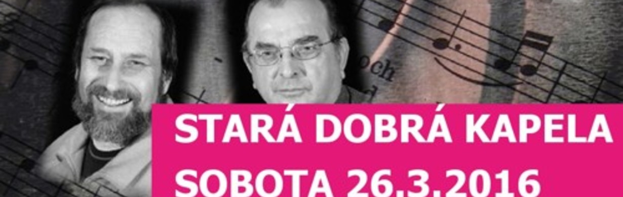 Stará dobrá kapela (repríza)
