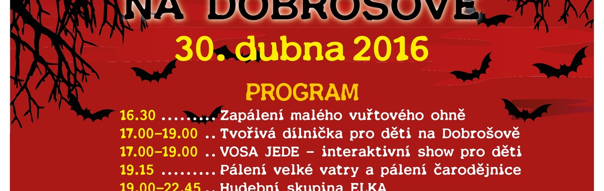 ČARODĚJNICE NA DOBROŠOVĚ