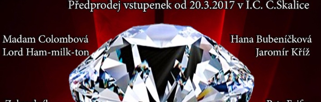 PANÍ COLOMBOVÁ ZASAHUJE ANEB KAM ZMIZEL TEN DIAMANT v českoskalické sokolovně