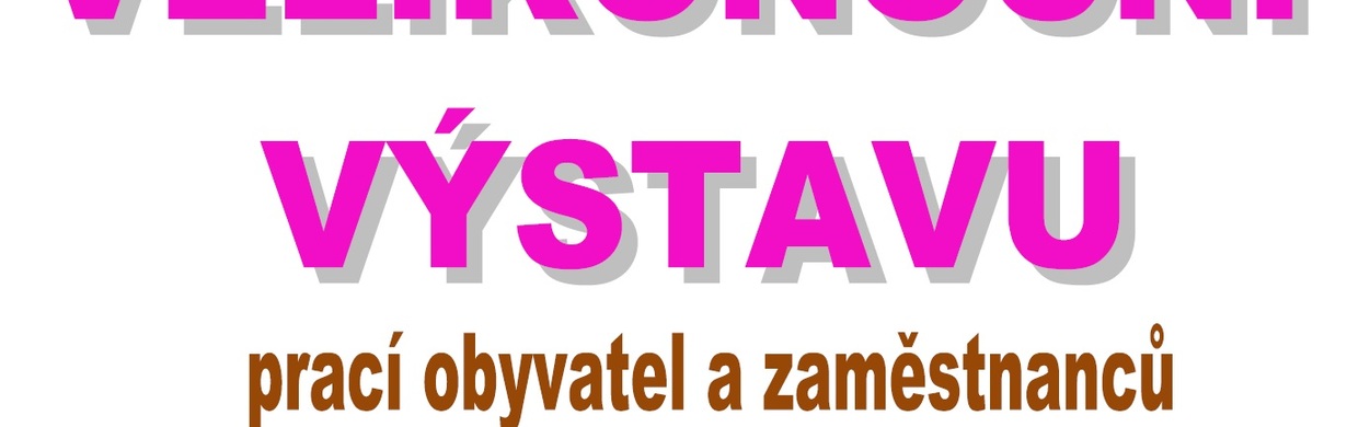 Velikonoční výstava v Justynce