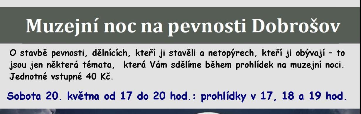 Muzejní noc na Pevnosti Dobrošov