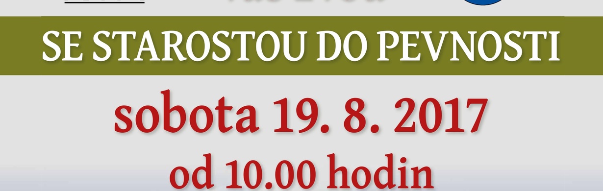 Se starostou do pevnosti