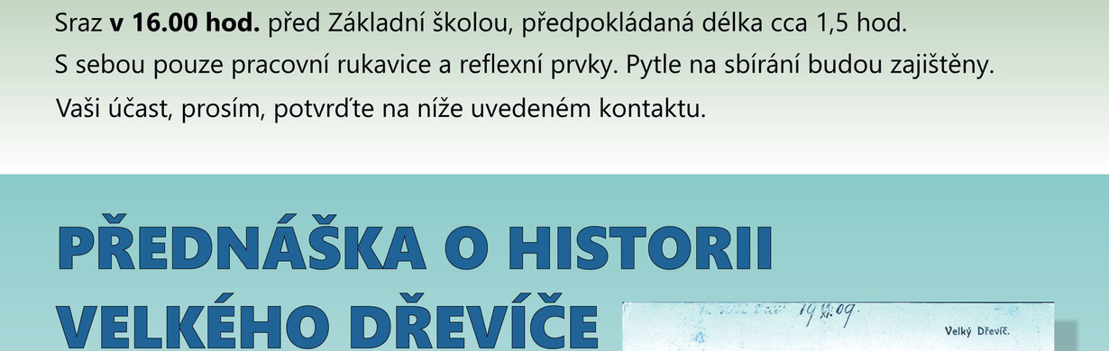 Úklid a přednáška o historii Velkého Dřevíče