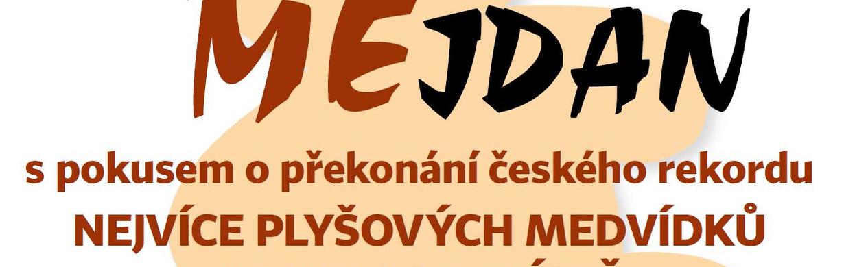 Velký MEDVĚDÍ MEJDAN