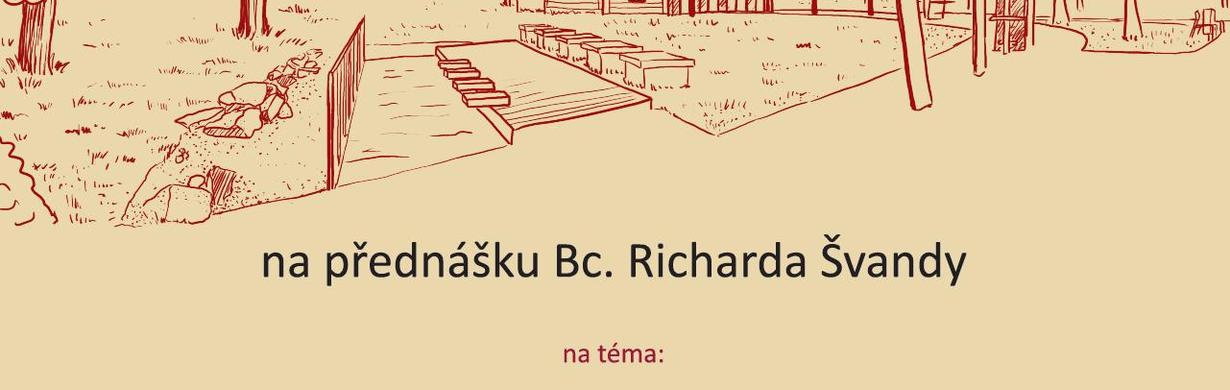 Beseda Richarda Švandy o nejstarších běloveských rodech