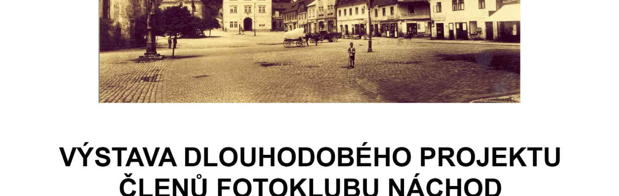 Náchod včera a dnes