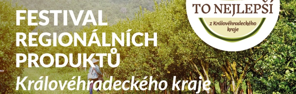 Festival regionálních produktů Královéhradeckého kraje