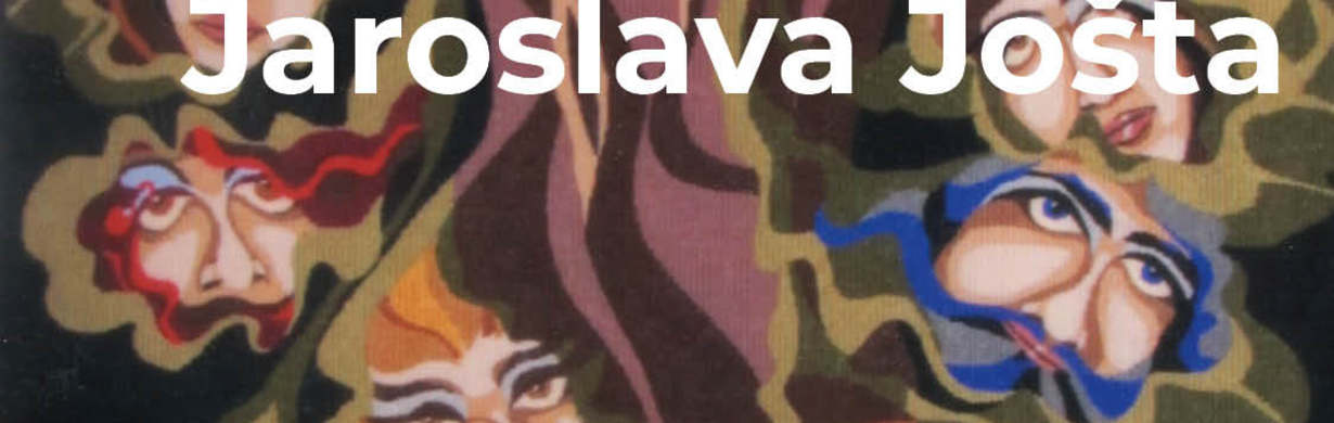 Mnoho tváří Jaroslava Jošta
