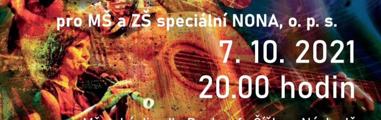 BENEFIČNÍ KONCERT PRO MŠ A ZŠ NONA