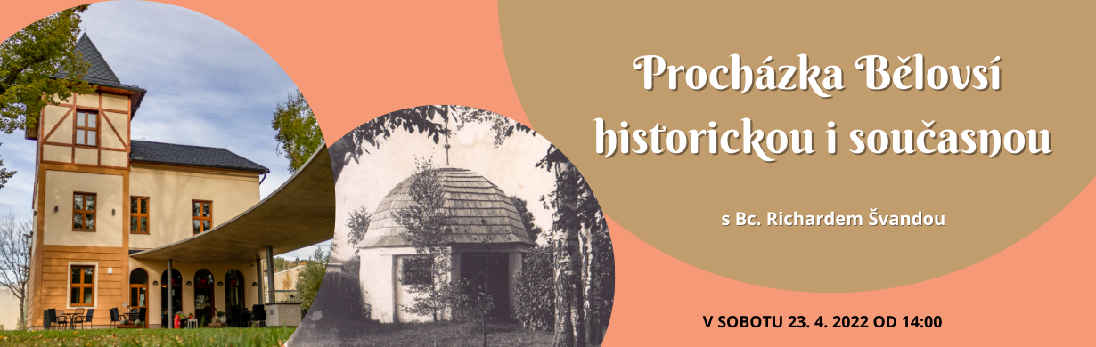 Procházka Bělovsí historickou i současnou