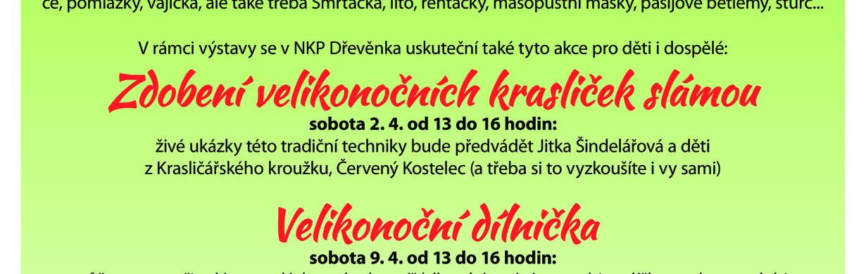 JARO NA DŘEVĚNCE  - Veliká noc aneb svátky červené