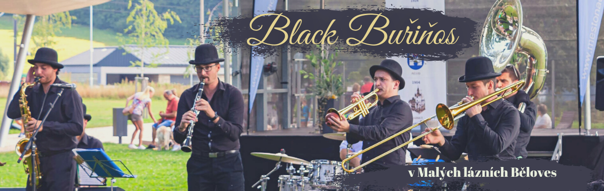 KONCERT BLACK BUŘIŇOS V MALÝCH LÁZNÍCH