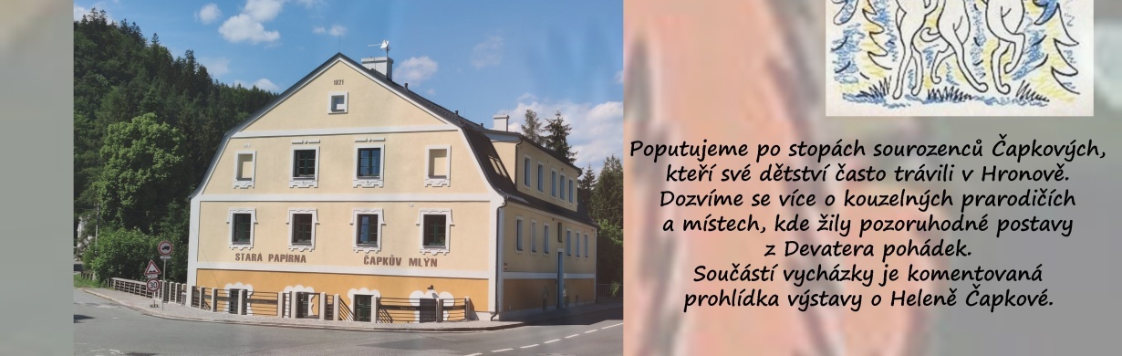 Hronovskými stopami sourozenců Čapkových