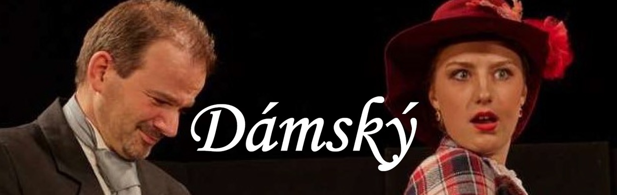 Dámský krejčí - divadelní představení