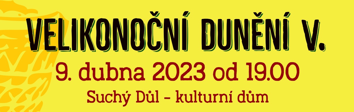 VELIKONOČNÍ DUNĚNÍ V.