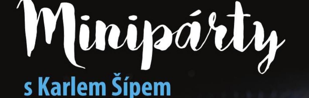 Minipárty s Karlem Šípem