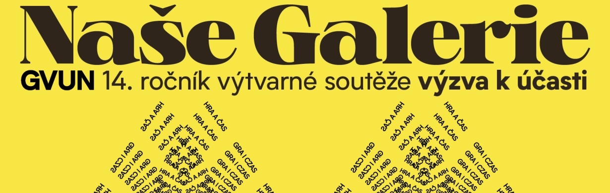 NAŠE GALERIE – 14. ROČNÍK VÝTVARNÉ SOUTĚŽE