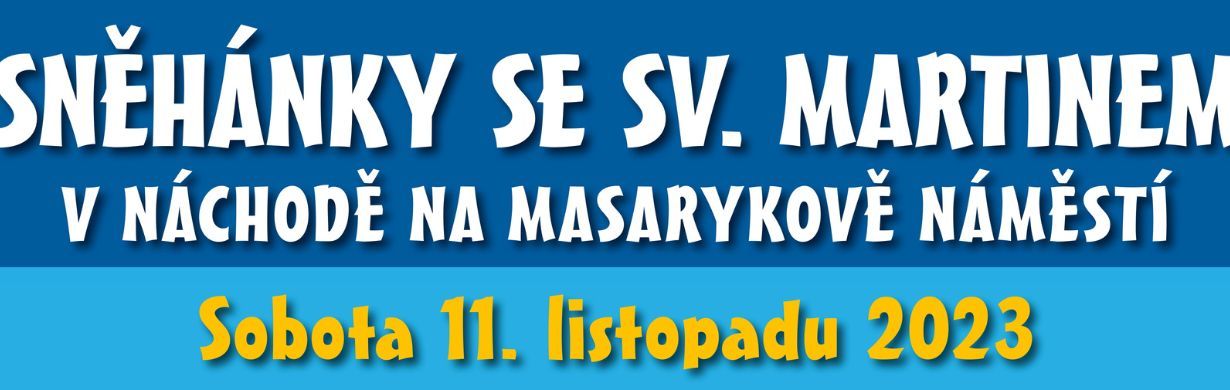 SNĚHÁNKY SE SV. MARTINEM
