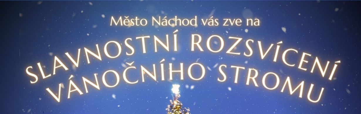 Slavnostní rozsvícení vánočního stromu