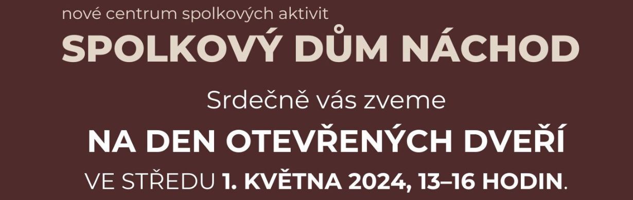 Den otevřených dveří Spolkového domu v Náchodě