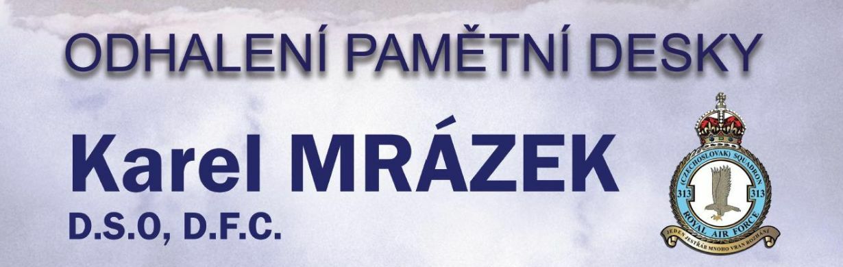 Slavnostní odhalení pamětní desky Karla Mrázka