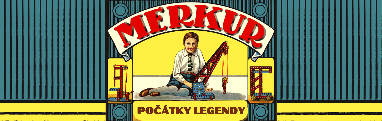 Stavebnice Merkur – počátky legendy