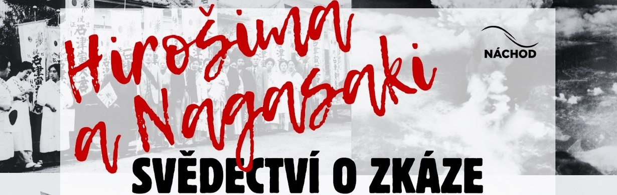 Hirošima a Nagasaki: Svědectví o zkáze a poselství míru