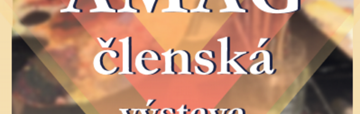 AMAG VÝSTAVA OBRAZŮ
