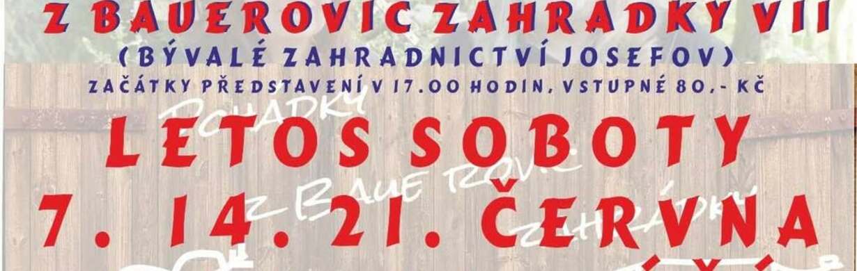 Pohádky z Bauerovic zahrádky VII.