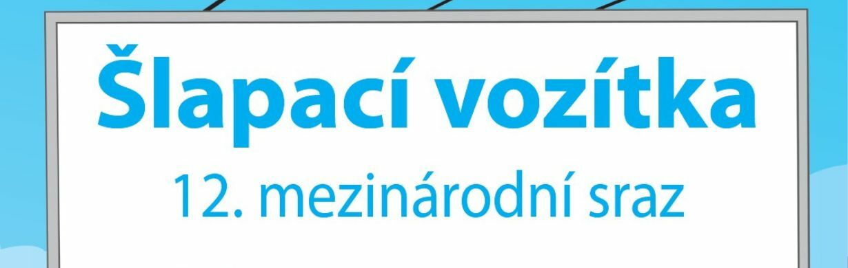 Mezinárodní sraz šlapacích vozítek a moskvičů
