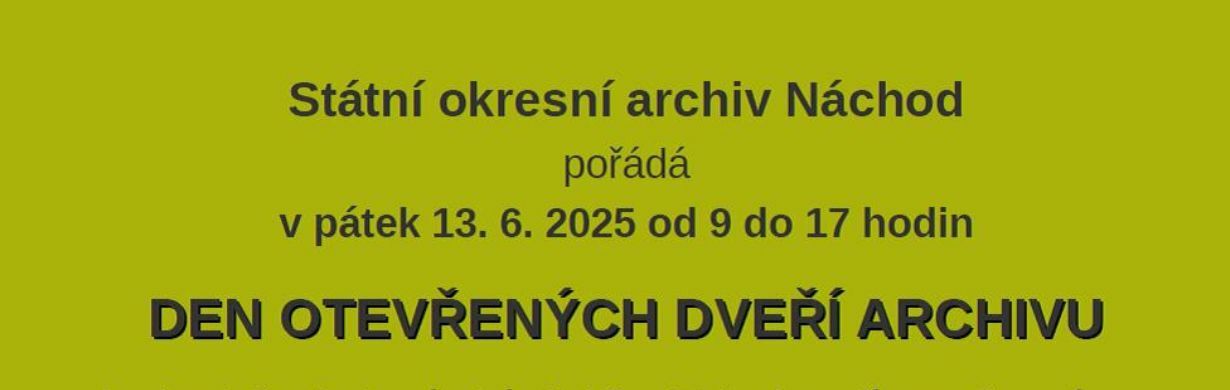 Den otevřených dveří Státního okresního archivu Náchod