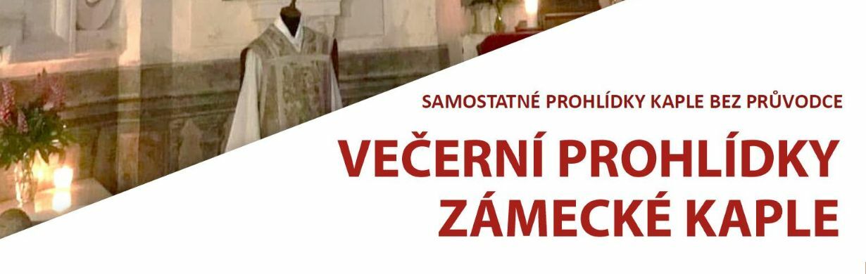 Večerní prohlídky zámecké kaple
