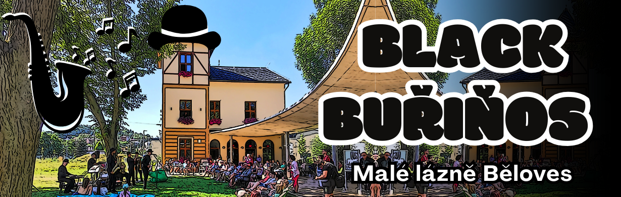 Black Buřiňos v Malých lázních