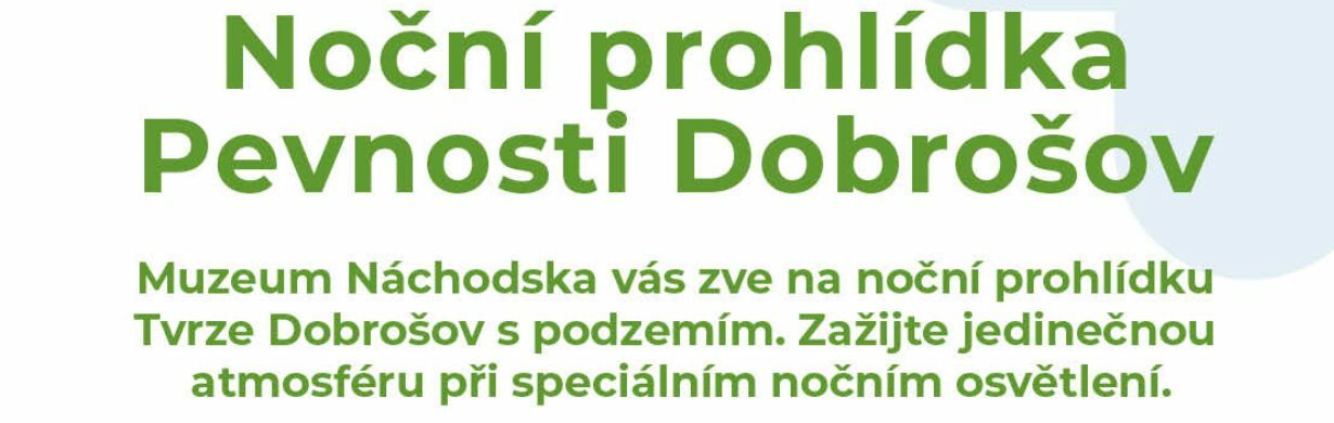 Noční prohlídka Pevnosti Dobrošov