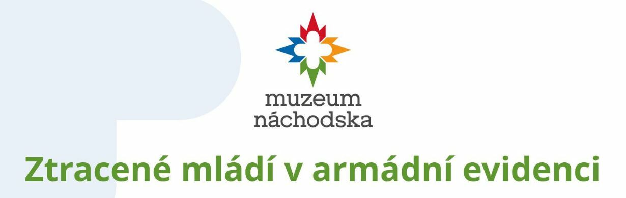 Ztracené mládí v armádní evidenci