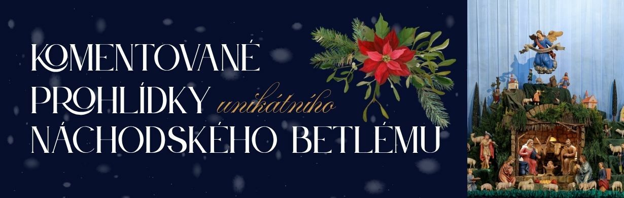 Komentované prohlídky náchodského betlému