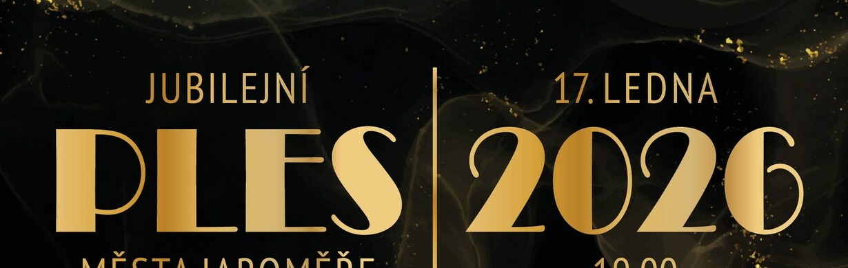 Jubilejní ples města Jaroměře