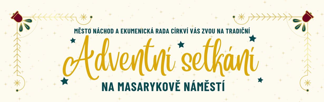 Adventní setkání v Náchodě Adventní setkání v Náchodě