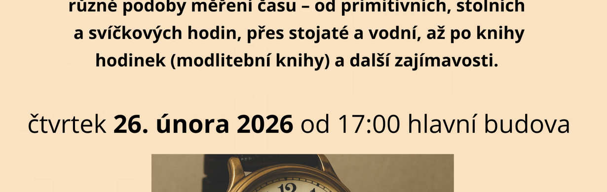 Přátelská setkání s Ludmilou Konvalinkovou: Čas v proměnách staletí