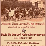 Oslavy 140. výročí školy ZŠ Na Ostrově: ŠKOLA NA OSTROVĚ POD RUDÝM PRAPOREM