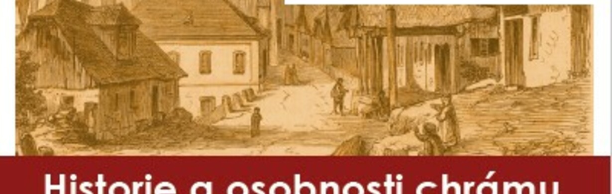 Přednáška z cyklu Mezi řádky: Historie a osobnosti chrámu sv. Mikuláše