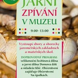 JARNÍ ZPÍVÁNÍ V MUZEU