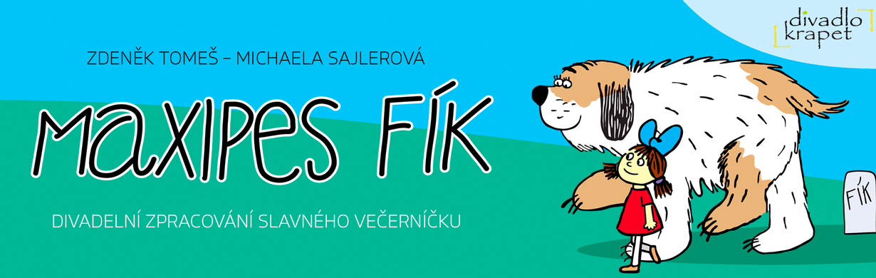 Maxipes Fík – divadelní pohádka pro děti Maxipes Fík – divadelní pohádka pro děti