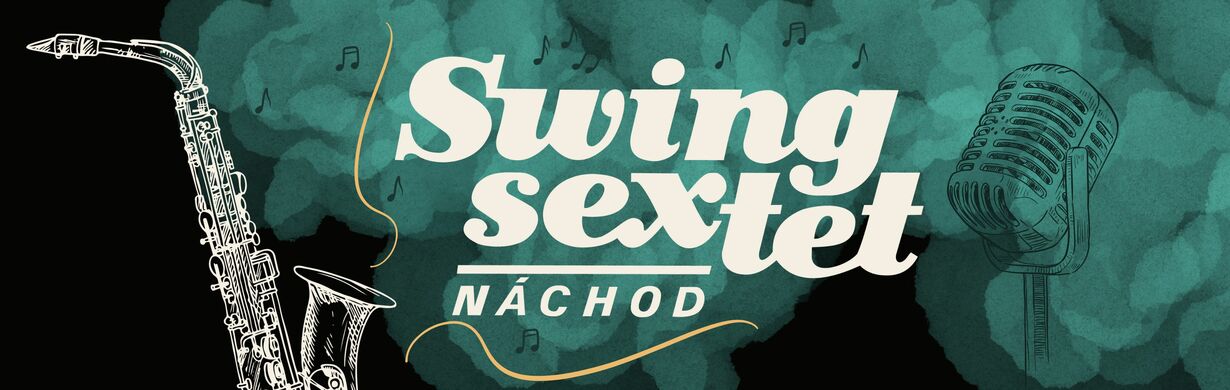 Swing Sextet Náchod & Zbyněk Malý & Pavlína Rudolfová