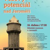 Věžový potenciál nad Jaroměří