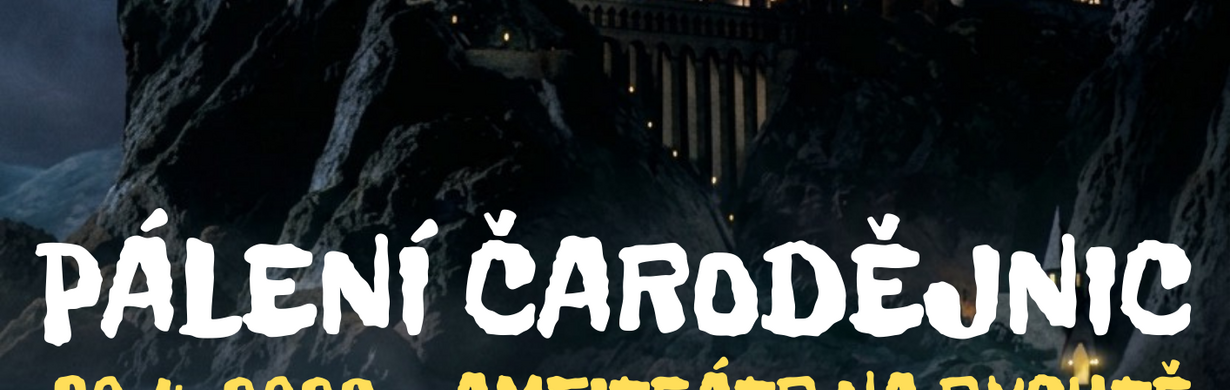 PÁLENÍ ČARODĚJNIC VE STYLU HARRY POTTER