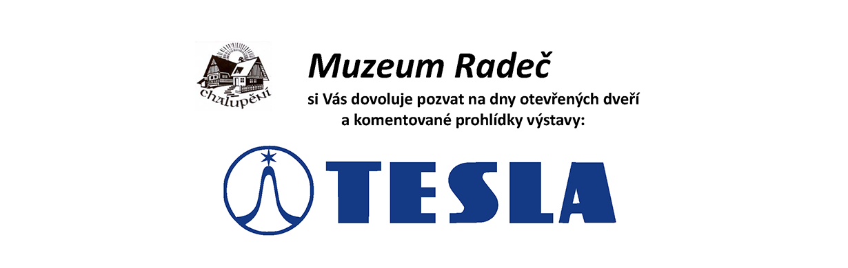 Dny otevřených dveří v Muzeu Radeč: Výstava TESLA 80