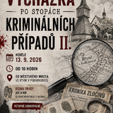 Vlastivědná vycházka po stopách kriminálních případů II.