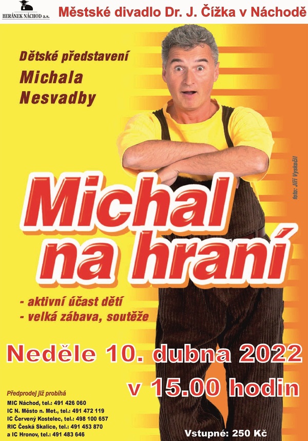 Michal na hraní