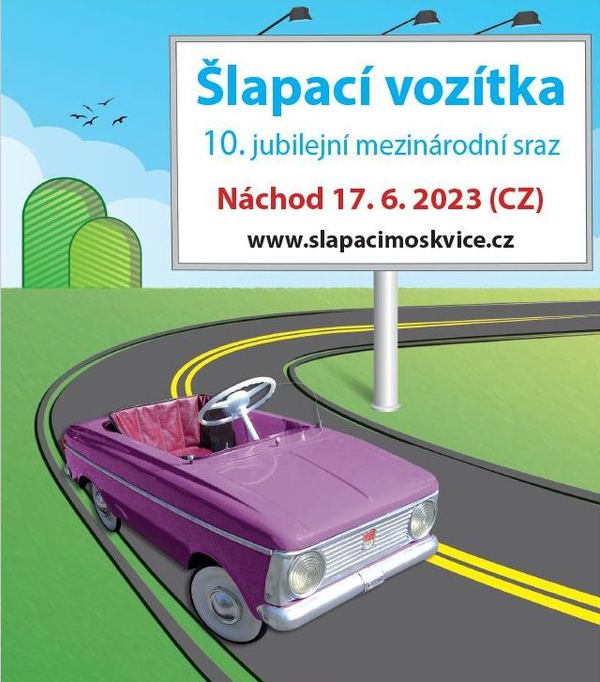 SRAZ ŠLAPACÍCH VOZÍTEK A MOSKVIČŮ